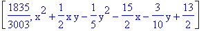 [1835/3003, x^2+1/2*x*y-1/5*y^2-15/2*x-3/10*y+13/2]